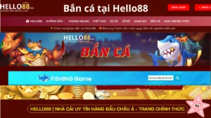 Trò chơi bắn cá tại Hello88 là gì?