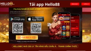 Tổng quan app chơi game cược Hello88.