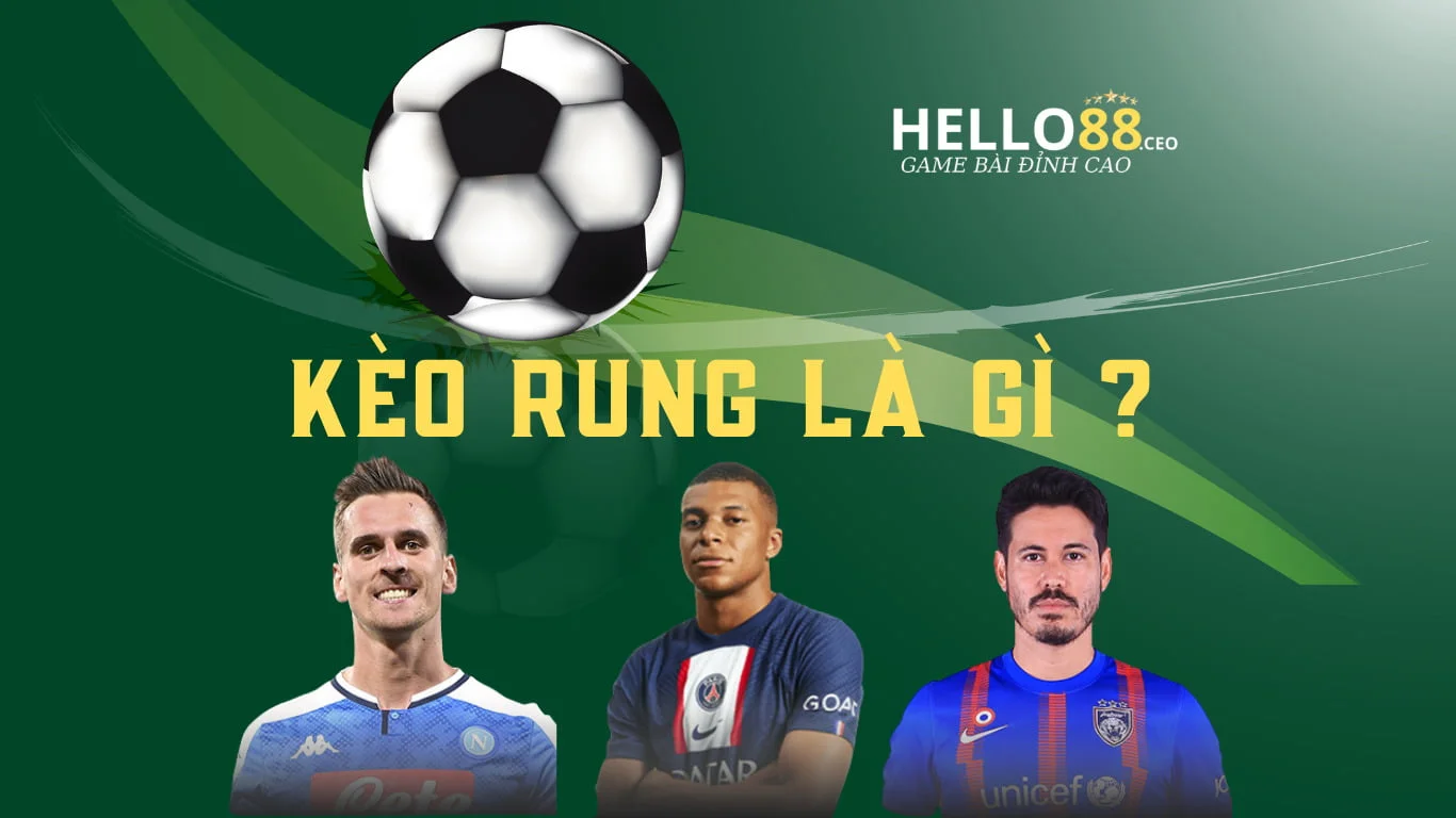 Kèo rung là gì?