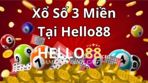 Tổng quan về xổ số 3 miền tại Hello88