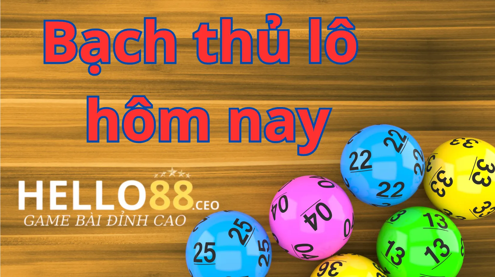 Những cách chơi bạch thủ lô hôm nay chắc thắng Những cách chơi bạch thủ lô hôm nay chắc thắng